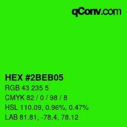 カラーコード: HEX #2BEB05 | qconv.com