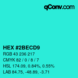 Color code: HEX #2BECD9 | qconv.com