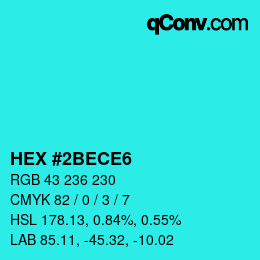 Color code: HEX #2BECE6 | qconv.com