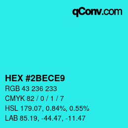 Color code: HEX #2BECE9 | qconv.com