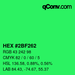 カラーコード: HEX #2BF262 | qconv.com