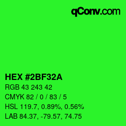 カラーコード: HEX #2BF32A | qconv.com