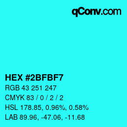Color code: HEX #2BFBF7 | qconv.com