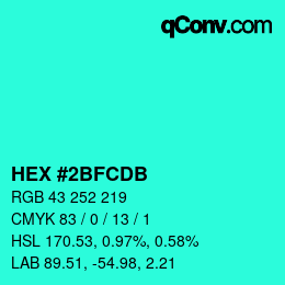 カラーコード: HEX #2BFCDB | qconv.com