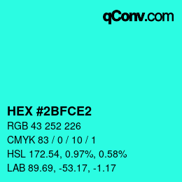 颜色代码: HEX #2BFCE2 | qconv.com