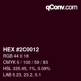 Color code: HEX #2C0012 | qconv.com