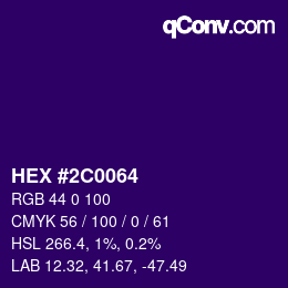 颜色代码: HEX #2C0064 | qconv.com