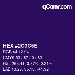 Farbcode: HEX #2C0C5E | qconv.com