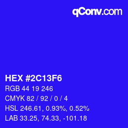 カラーコード: HEX #2C13F6 | qconv.com