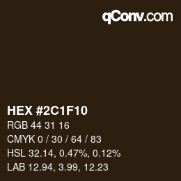 カラーコード: HEX #2C1F10 | qconv.com