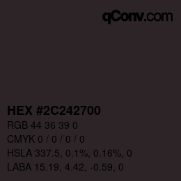 Color code: HEX #2C242700 | qconv.com