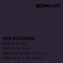 カラーコード: HEX #2C243400 | qconv.com