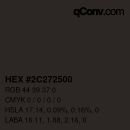 Farbcode: HEX #2C272500 | qconv.com