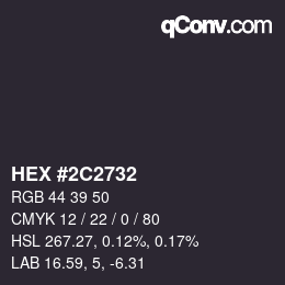 Color code: HEX #2C2732 | qconv.com