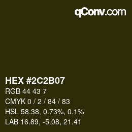 Color code: HEX #2C2B07 | qconv.com