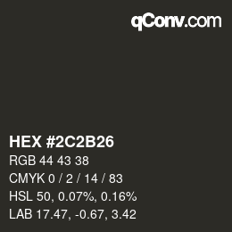 颜色代码: HEX #2C2B26 | qconv.com