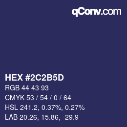 カラーコード: HEX #2C2B5D | qconv.com