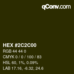 Color code: HEX #2C2C00 | qconv.com