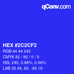 カラーコード: HEX #2C2CF2 | qconv.com