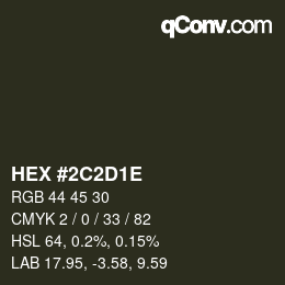 Color code: HEX #2C2D1E | qconv.com