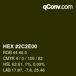 Code couleur: HEX #2C2E00 | qconv.com