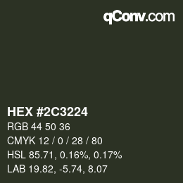 Color code: HEX #2C3224 | qconv.com
