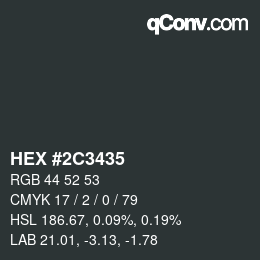 Color code: HEX #2C3435 | qconv.com