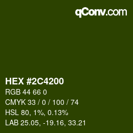 カラーコード: HEX #2C4200 | qconv.com