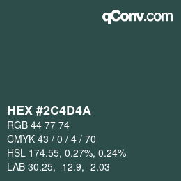 Código de color: HEX #2C4D4A | qconv.com