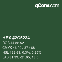 Farbcode: HEX #2C5234 | qconv.com