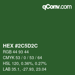 Color code: HEX #2C5D2C | qconv.com