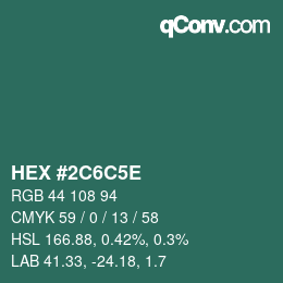 Farbcode: HEX #2C6C5E | qconv.com