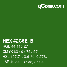 カラーコード: HEX #2C6E1B | qconv.com