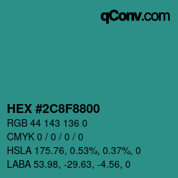 Farbcode: HEX #2C8F8800 | qconv.com