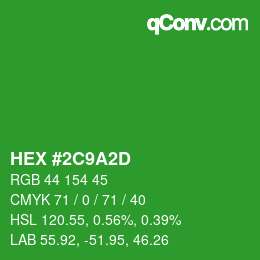 カラーコード: HEX #2C9A2D | qconv.com