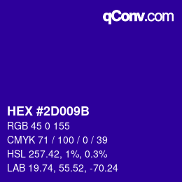 カラーコード: HEX #2D009B | qconv.com