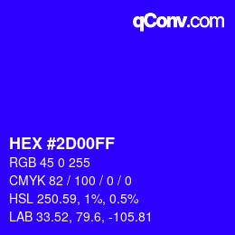 Color code: HEX #2D00FF | qconv.com
