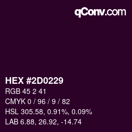 Color code: HEX #2D0229 | qconv.com