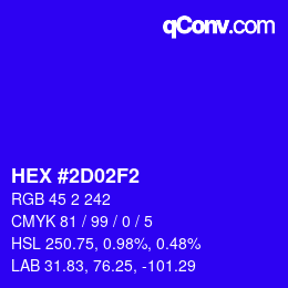 Color code: HEX #2D02F2 | qconv.com