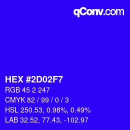 Color code: HEX #2D02F7 | qconv.com