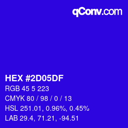 カラーコード: HEX #2D05DF | qconv.com