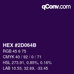 カラーコード: HEX #2D064B | qconv.com