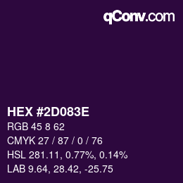 Farbcode: HEX #2D083E | qconv.com