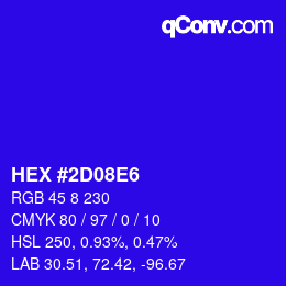 カラーコード: HEX #2D08E6 | qconv.com