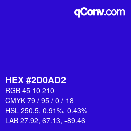 颜色代码: HEX #2D0AD2 | qconv.com