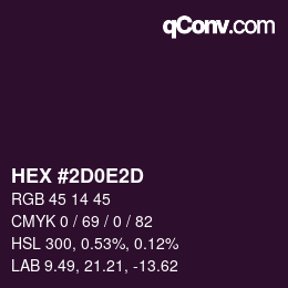カラーコード: HEX #2D0E2D | qconv.com