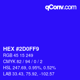 カラーコード: HEX #2D0FF9 | qconv.com