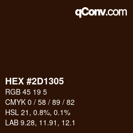 カラーコード: HEX #2D1305 | qconv.com