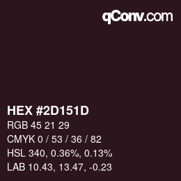 カラーコード: HEX #2D151D | qconv.com