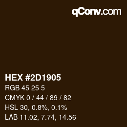 颜色代码: HEX #2D1905 | qconv.com